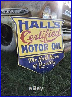 Antique Vintage Old Style HALLS Motor oil Gas Station Sign