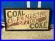 Early Wooden ORIGINAL VinTagE COAL & COKE OFFICE Sign Gas Oil Store Office Decor