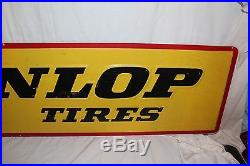 Large Vintage 1960's Dunlop Tires Tire Gas Oil 60 Embossed Metal Sign