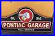 Pontiac Garage Full Service Oil Gas Steel Sign 23 x 11 Choose New Vintage