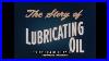 The Story Of Lubricating Oil 1949 Standard Oil Educational Film Motor Oil Xd10394
