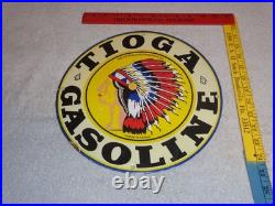 VINTAGE 11 3/4 in TIOGA GASOLINE INDIAN CHIEF PORCELAIN METAL KANSAS OIL SIGN