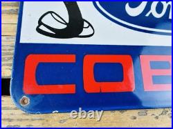 VINTAGE 12x8 FORD COBRA DEALERSHIP GAS STATION PORCELAIN OIL ADVERTISING SIGN