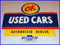 Vintage Chevrolet Ok Used Cars Authorized Dealer 28 Porcelain Gas & Oil Sign Nr