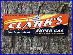 VINTAGE CLARKS INDEPENDENT SUPER GAS PORCELAIN SIGN CAR GAS OIL PLANE 12x5 VINTAGE CLARKS INDEPENDENT SUPER GAS PORCELAIN SIGN CAR GAS OIL PLANE 12x5
