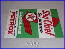 VINTAGE TEXACO SKY CHIEF SUPREME GASOLINE With PETROX 18 PORCELAIN METAL OIL SIGN