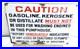 VTG Caution Gasoline Kerosene Porcelain Sign PUMPHOUSE Union Oil Co. Arizona