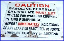 VTG Caution Gasoline Kerosene Porcelain Sign PUMPHOUSE Union Oil Co. Arizona