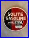 Vintage 12 Porcelain Sign SOLTINE GASOLINE WITH ETHYL