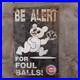 Vintage Be Alert Ubs Bear Old Us Gasoline Oil Gas Pump Enamel Porcelain Sign