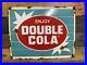 Vintage Double Cola Porcelain Sign Gas & Oil Beverage Advertising Soda Food Pop