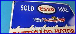 Vintage Esso Gasoline Sign Outboard Oil Sold Here Gas Service Porcelain Sign