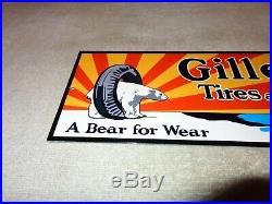 Vintage Gillette Tires And Tubes+ Bear 15 Metal Gasoline & Oil Sign Pump Plate