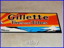 Vintage Gillette Tires And Tubes+ Bear 15 Metal Gasoline & Oil Sign Pump Plate