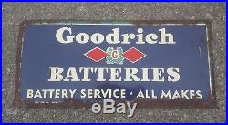 Vintage Goodrich Batteries Metal Sign Tires Gas Oil Garage Battery Service Tin