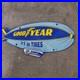 Vintage Goodyear 1 In Tires Old Us Gasoline Oil Gas Pump Enamel Porcelain Sign