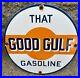 Vintage Gulf Gasoline Porcelain Sign General Store Gas Station Motor Oil Pump