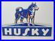 Vintage HUSKY Gasoline Motor Oils Porcelain Enamel Sign 12 x 8 Inch