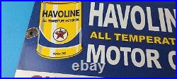 Vintage Havoline Motor Oil Sign Gas Pump Change Now Porcelain Enamel Sign