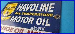 Vintage Havoline Motor Oil Sign Gas Pump Change Now Porcelain Enamel Sign