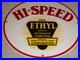 Vintage Hi-speed Ethyl Gas 11 3/4 Porcelain Metal High Speed Gasoline Oil Sign