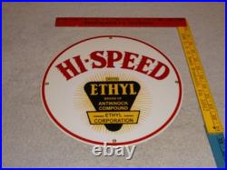 Vintage Hi-speed Ethyl Gas 11 3/4 Porcelain Metal High Speed Gasoline Oil Sign