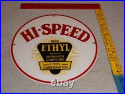 Vintage Hi-speed Ethyl Gas 11 3/4 Porcelain Metal High Speed Gasoline Oil Sign