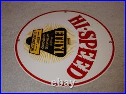 Vintage Hi-speed Ethyl Gas 11 3/4 Porcelain Metal High Speed Gasoline Oil Sign
