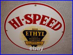 Vintage Hi-speed Ethyl Gas 11 3/4 Porcelain Metal High Speed Gasoline Oil Sign