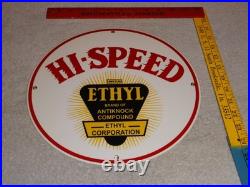 Vintage Hi-speed Ethyl Gas 11 3/4 Porcelain Metal High Speed Gasoline Oil Sign