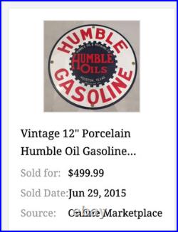 Vintage Humble Oil Refining Tx 12 Porcelain Metal Gasoline Service Station Sign
