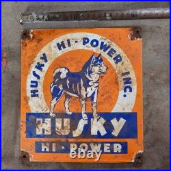Vintage Husky Hi Power Old Us Gasoline Oil Gas Pump Enamel Porcelain Sign