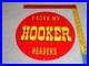 Vintage I Love My Hooker Headers Hot Rod Speed Porcelain Metal Gasoline Oil Sign
