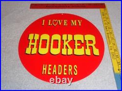Vintage I Love My Hooker Headers Hot Rod Speed Porcelain Metal Gasoline Oil Sign