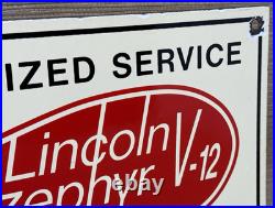 Vintage Lincoln Zephyr Porcelain Sign Dealership Motor Oil Sales Service V-12