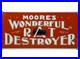 Vintage Moore's Wonderful Rat Destroyer Porcelain Sign General Store Gas Oil Ace