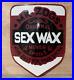 Vintage Mr. Zogs Sexwax Porcelain Enamel Sign