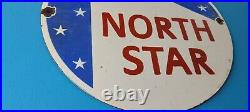 Vintage North Star Gasoline Porcelain Gas Motor Oil Service Station Pump Sign