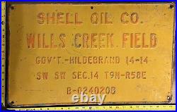 Vintage Oil Field Signs (2) Shell Oil Co. Monarch Field, Wills Creek Field