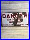 Vintage Orig. Humble Oil & Refining Co Danger Low Pressure Line Porcelain Sign