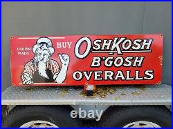 Vintage Oshkosh B'gosh Porcelain Sign Large Union Made Clothing Overalls Oil Gas