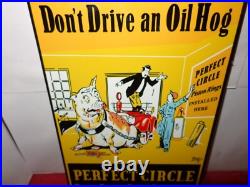 Vintage Perfect Circle Piston Rings Don't Drive Oil Hog Pig Metal Gasoline Sign