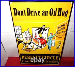 Vintage Perfect Circle Piston Rings Don't Drive Oil Hog Pig Metal Gasoline Sign