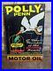 Vintage Polly Penn Motor Oil Gasoline Pure Penn Porcelain Pump Sign 12 X 8