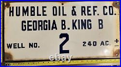 Vintage Porcelain Oil Field Sign Humble Oil & Ref. Co. Georgia B. King B