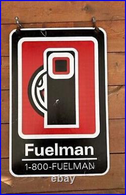 Vintage Rare Fuelman Two Sided Sign 16X24(1800-Fuelman) Version