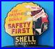 Vintage Shell Gasoline Porcelain Gas Oil Service Station Safety First Pump Sign