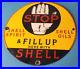 Vintage Shell Gasoline Sign Fill Up Automobile Car Gas Pump Service Sign