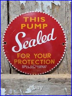 Vintage Shell Porcelain Sign Old Gas Pump Sealed Safety Plate Oil Advertising