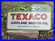 Vintage Texaco Airplane Motor Oil Porcelain Sign 24x 14